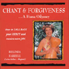 Chant & Forgiveness CD